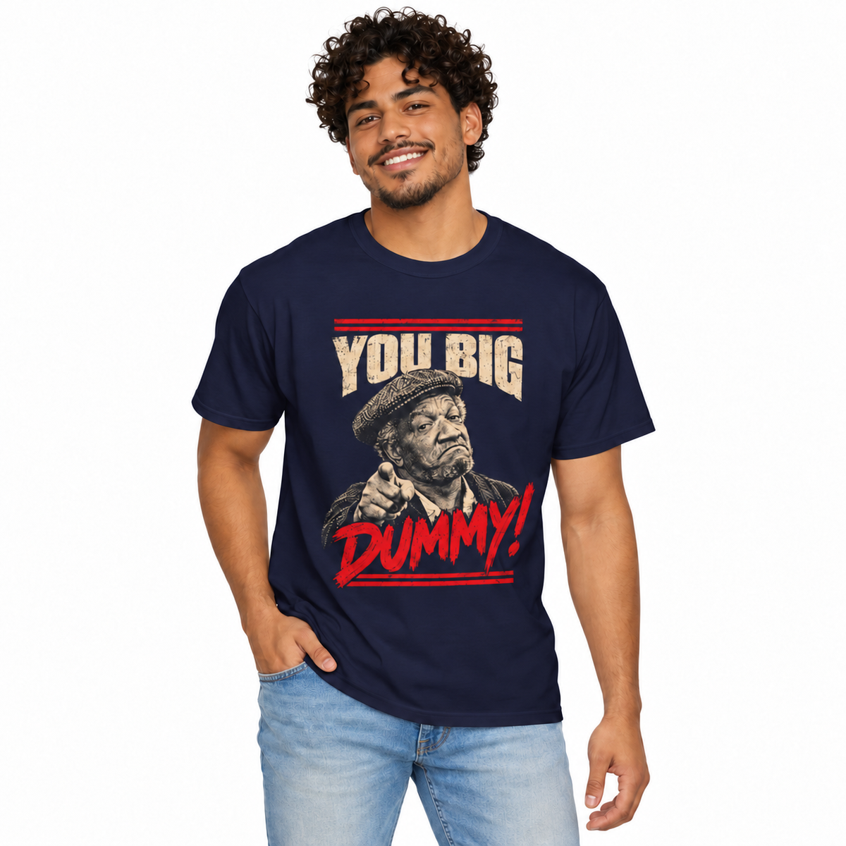 You Big Dummy Vintage Graphic T-Shirt