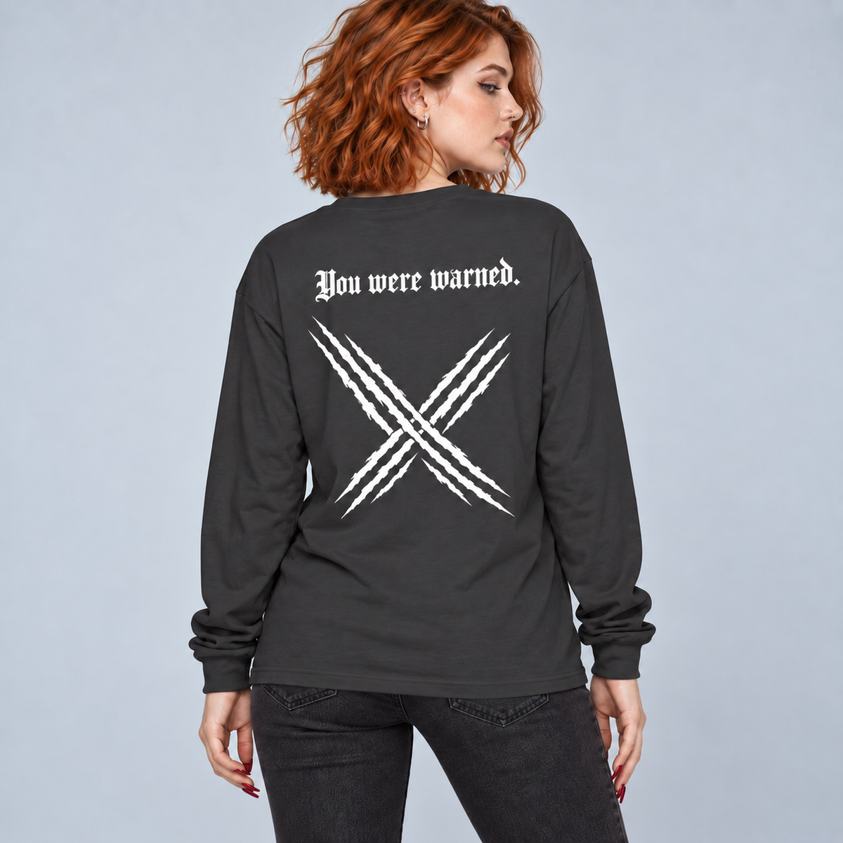 Insane Rumors Long Sleeve Tee — "The rumors are true, I'm insane." (You Were Warned)